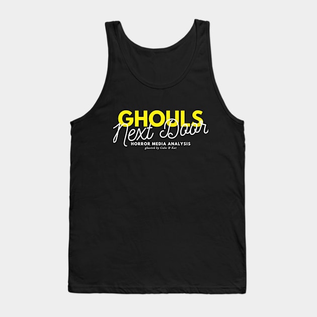 Ghouls Next Door Tank Top by theghoulsnextdoor